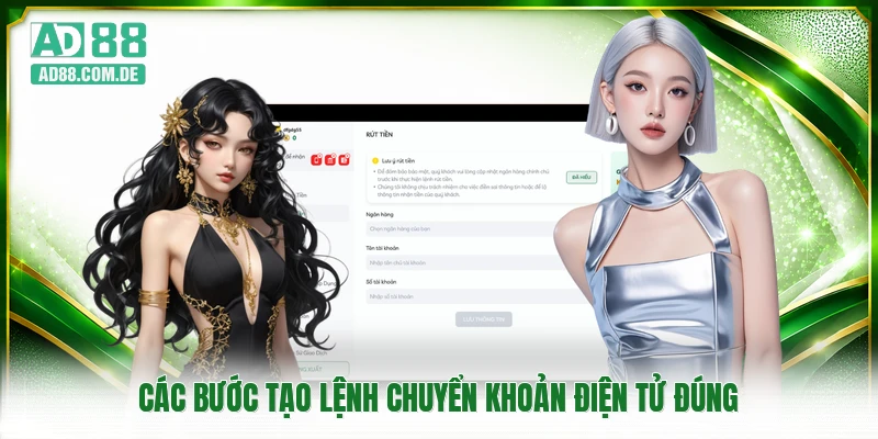 Các bước tạo lệnh chuyển khoản điện tử đúng