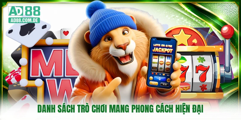 Danh sách trò chơi mang phong cách hiện đại