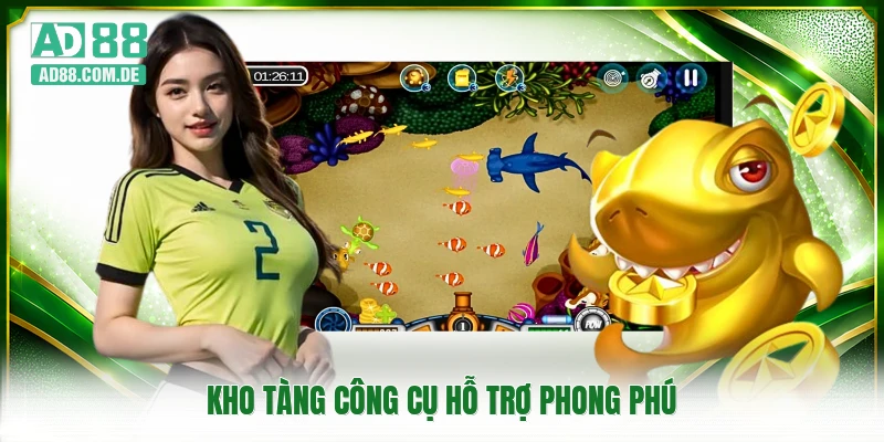 Kho tàng công cụ hỗ trợ phong phú