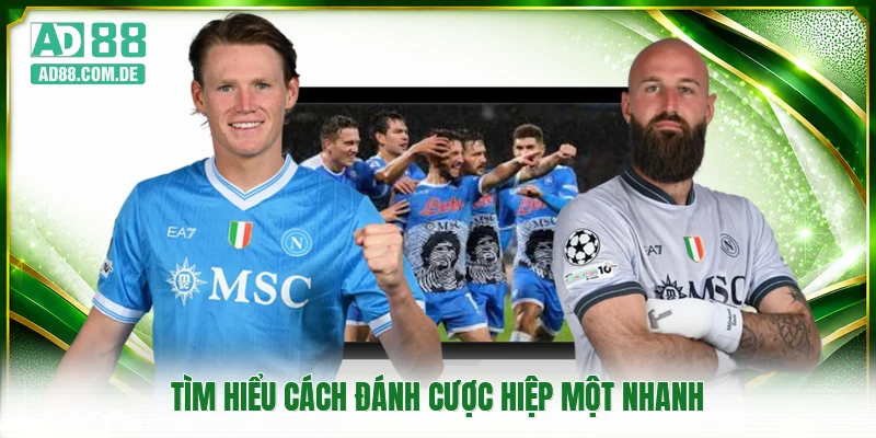 Tìm hiểu cách đánh cược hiệp một nhanh